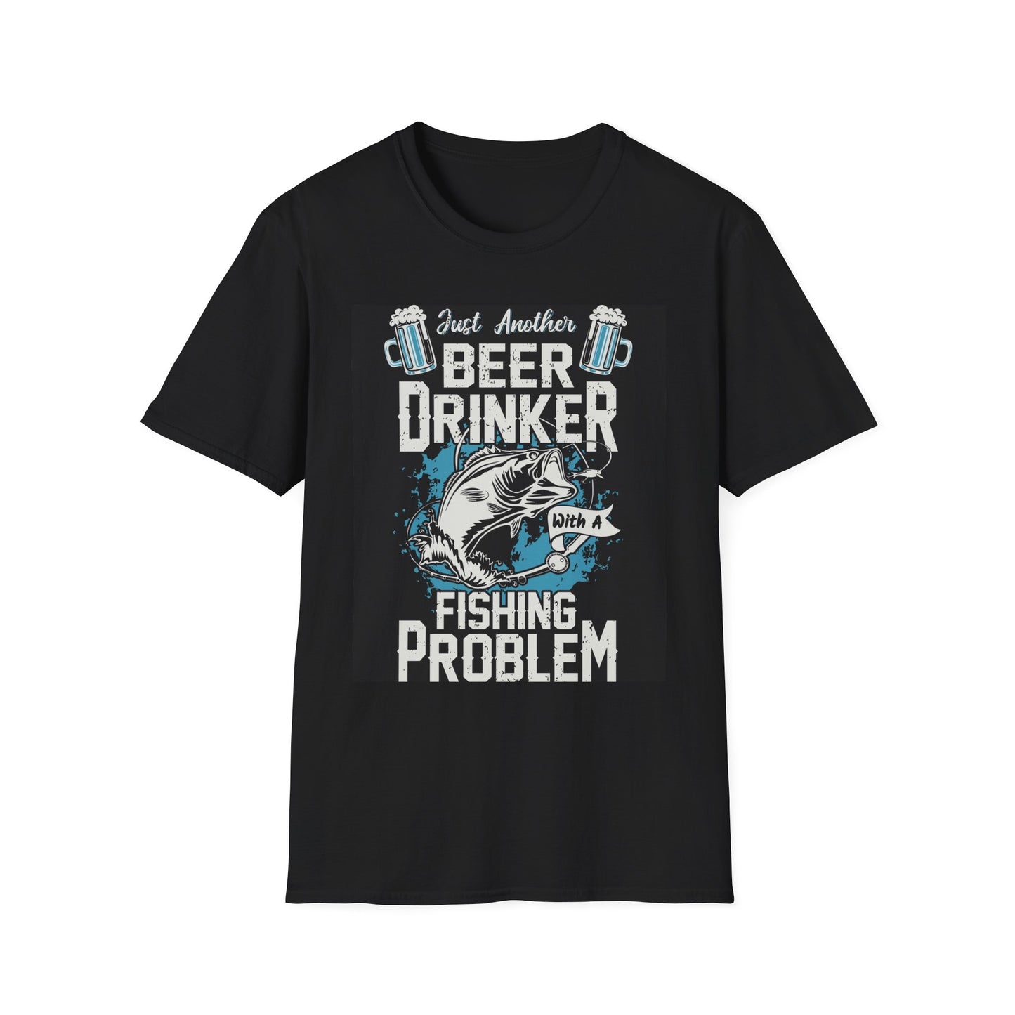 Fishing & Beer T-Shirt — "Just Another Beer Drinker With A Fishing Problem" Graphic Tee