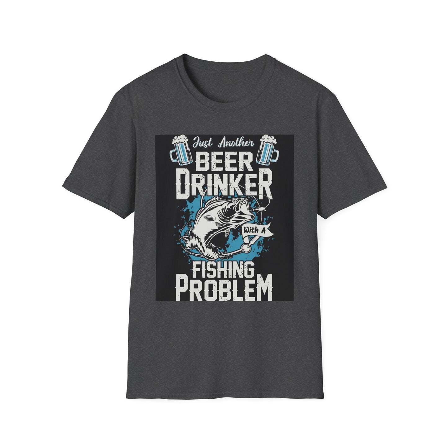 Fishing & Beer T-Shirt — "Just Another Beer Drinker With A Fishing Problem" Graphic Tee