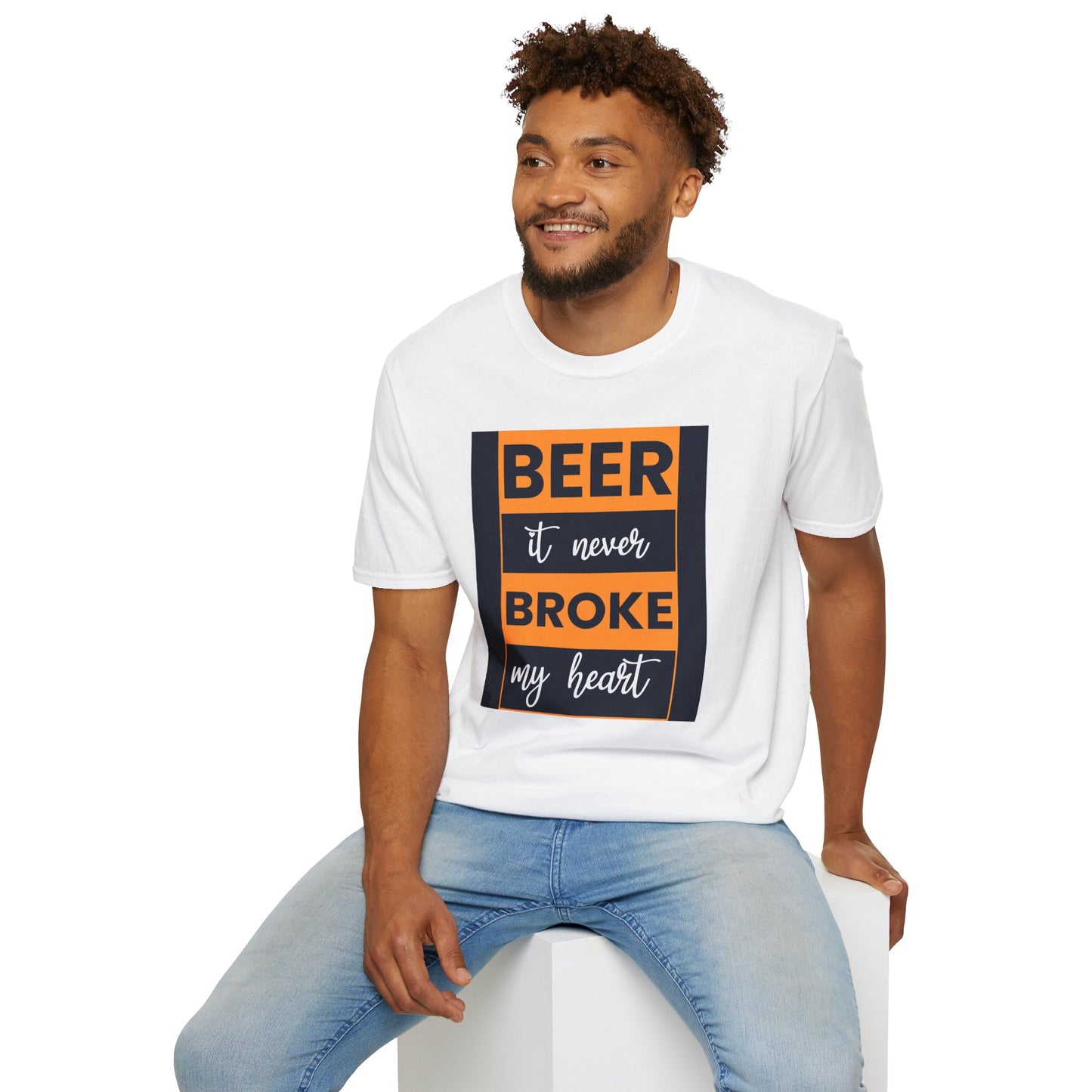 Beer It Never Broke My Heart T-Shirt — Funny Beer Quote Tee for Beer Lovers